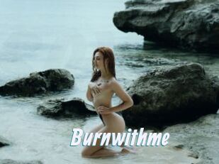 Burnwithme