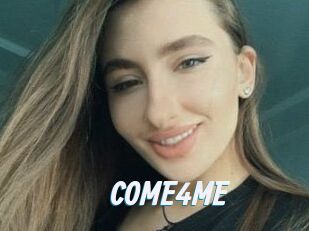 COME4ME