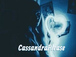 CassandraPlease
