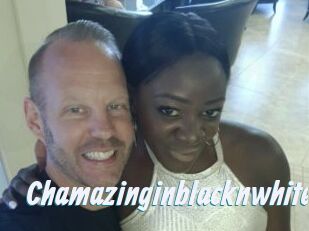 Chamazinginblacknwhite