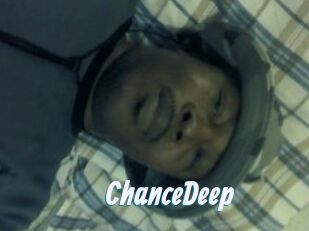 ChanceDeep