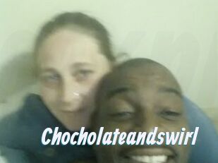 Chocholateandswirl