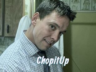 ChopitUp
