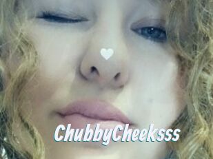 ChubbyCheeksss