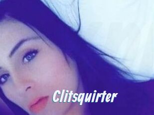 Clitsquirter