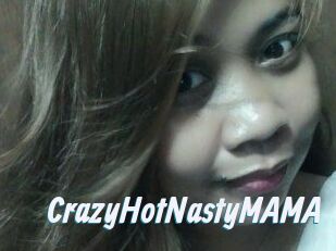 CrazyHotNastyMAMA