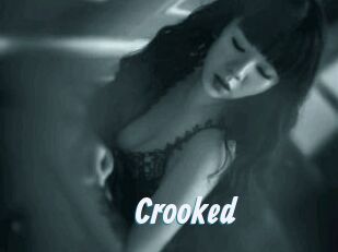 Crooked