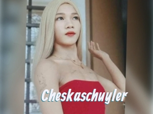 Cheskaschuyler
