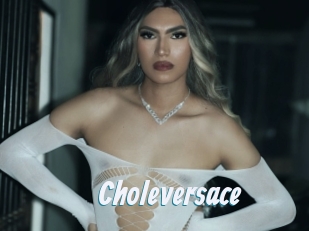 Choleversace