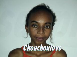 Chouchoulove