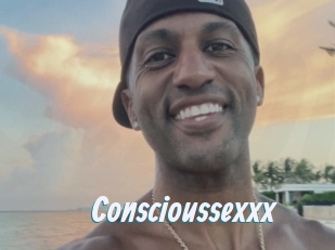 Conscioussexxx