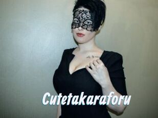 Cutetakaraforu