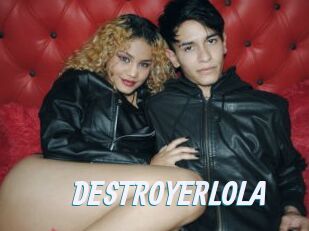 DESTROYERLOLA