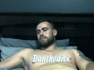 Danthedick