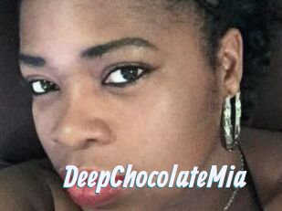 DeepChocolateMia