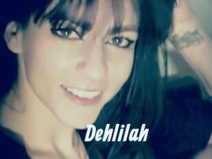 Dehlilah