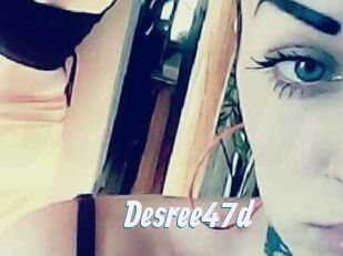 Desree47d
