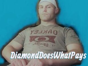 DiamondDoesWhatPays