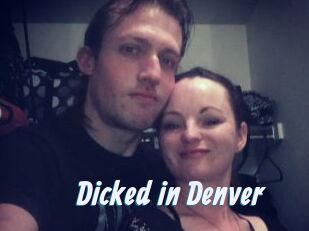 Dicked_in_Denver