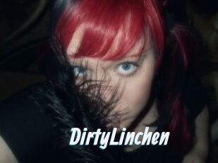 DirtyLinchen