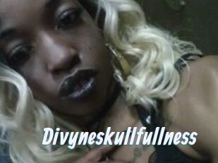 Divyneskullfullness