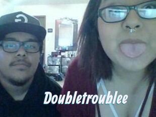 Doubletroublee