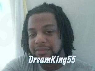 DreamKing55