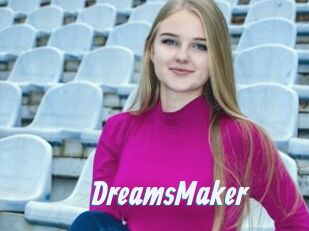 DreamsMaker