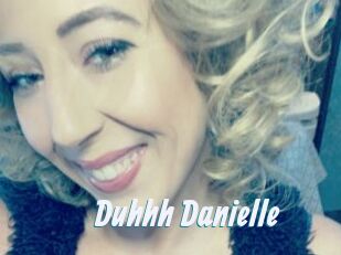 Duhhh_Danielle