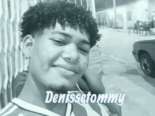 Denissetommy