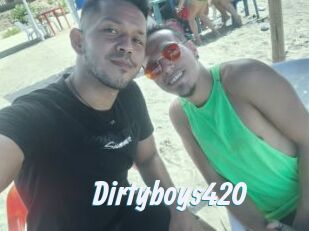 Dirtyboys420