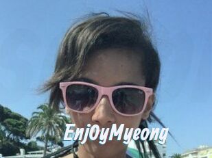 Enj0yMyeong