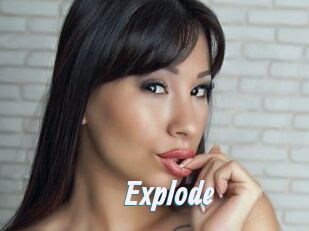 Explode