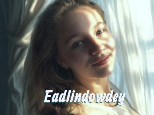 Eadlindowdey