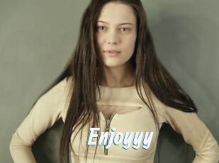 Enjoyyy