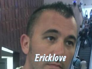 Ericklove