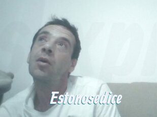 Estonosedice