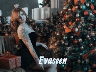 Evaseen