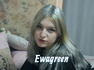 Ewagreen
