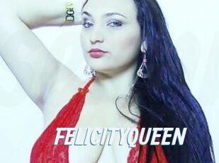 FELICITYQUEEN