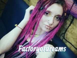 Factoryofdreams