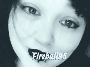 Fireball95