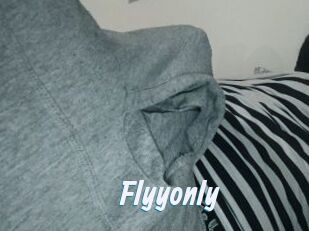Flyyonly