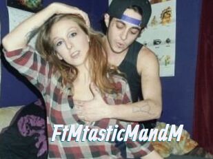 FtMtasticMandM