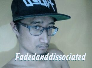 Faded_and_dissociated