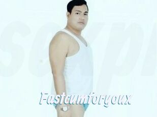 Fastcumforyoux
