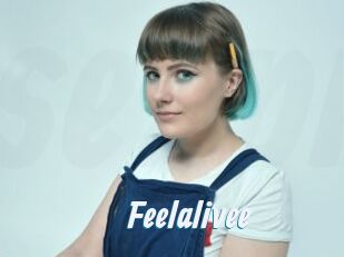 Feelalivee