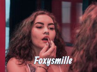 Foxysmille