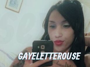 GAYELETTEROUSE