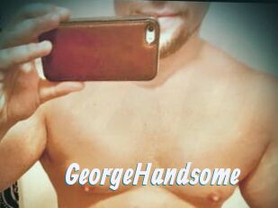 GeorgeHandsome